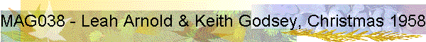 MAG038 - Leah Arnold & Keith Godsey, Christmas 1958